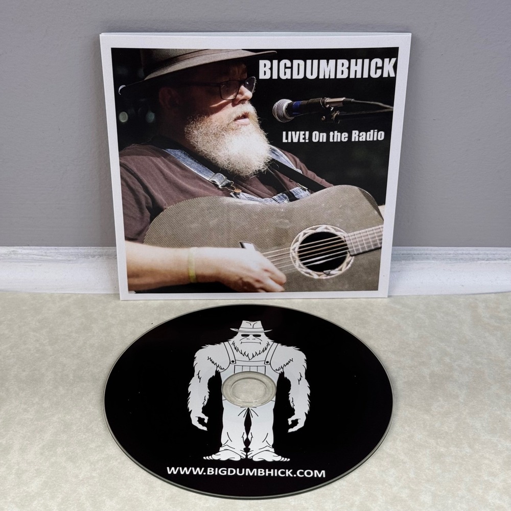 BIGDUMBHICK Jeff Hall Live on the Radio CD Live June 9 2017 WHUP Pass the Hat NC